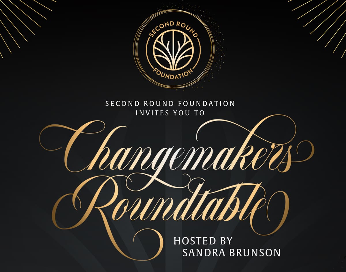Changemakers Roundtable - Second Round Foundation